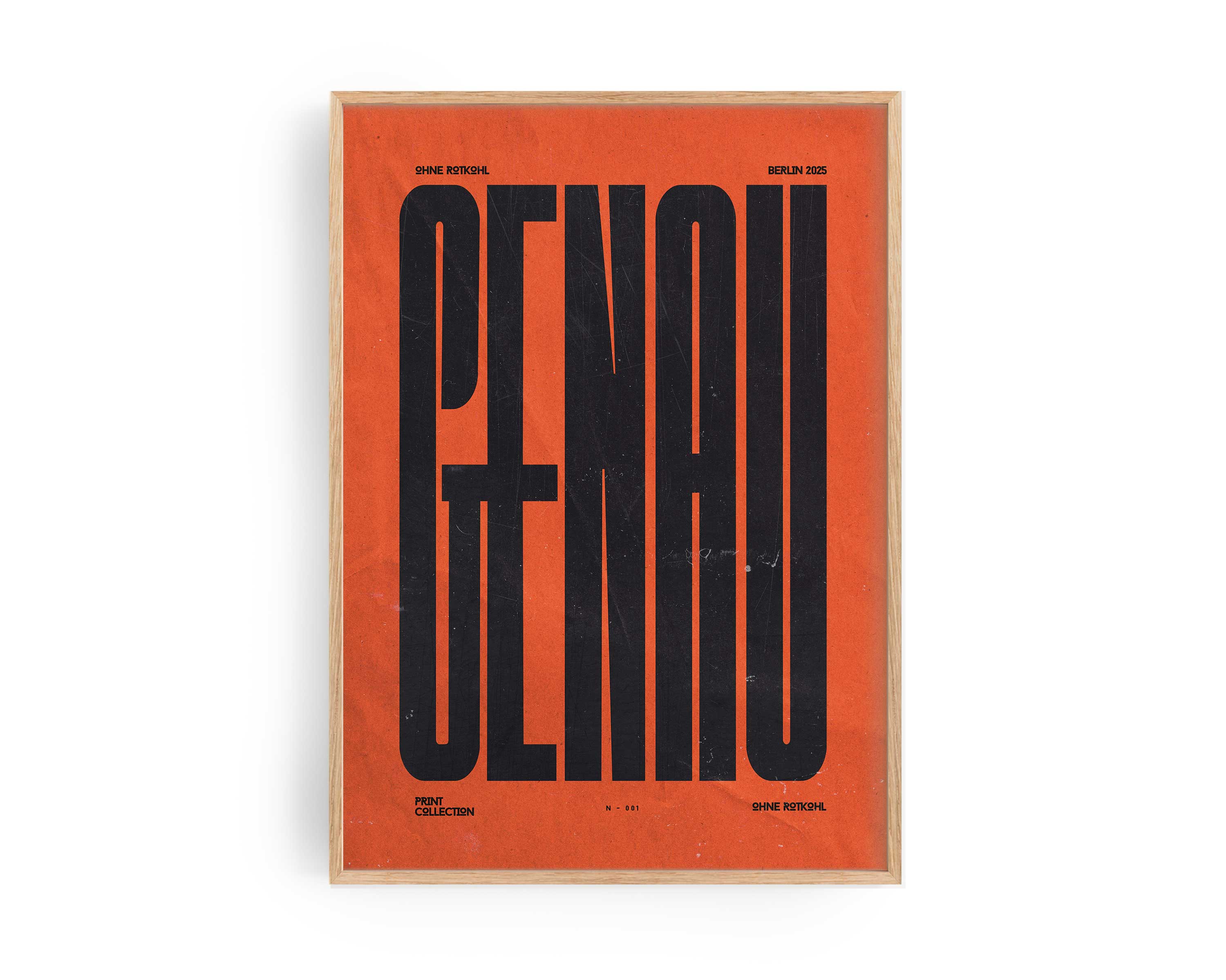 Genau Poster – bold orange typography on white background, Berlin wall art by Ohne Rotkohl
