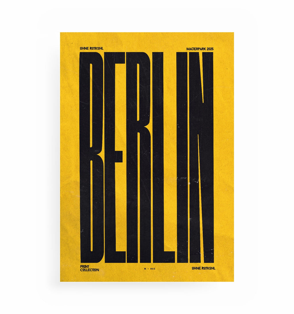 BERLIN-POSTER, Kunstdruck ohne Rahmen von Ohne Rotkohl