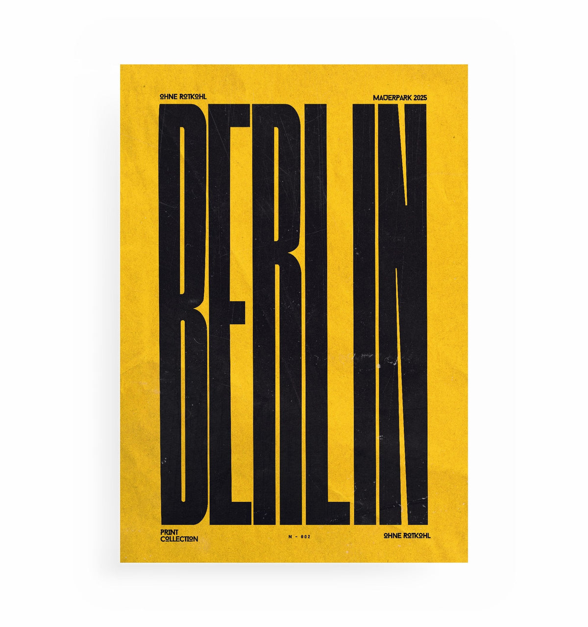 BERLIN-POSTER, Kunstdruck ohne Rahmen von Ohne Rotkohl
