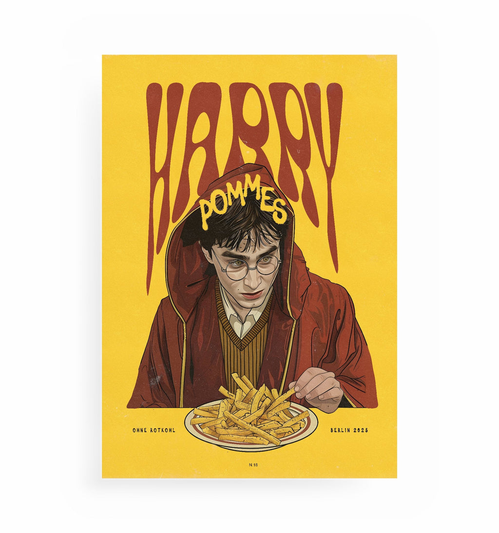 HARRY POMMES POSTER, Kunstdruck ohne Rahmen von Ohne Rotkohl