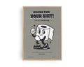 Ready for Your Sh*t Poster – funny bathroom wall art by Ohne Rotkohl