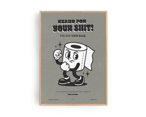 Ready for Your Sh*t Poster – funny bathroom wall art by Ohne Rotkohl