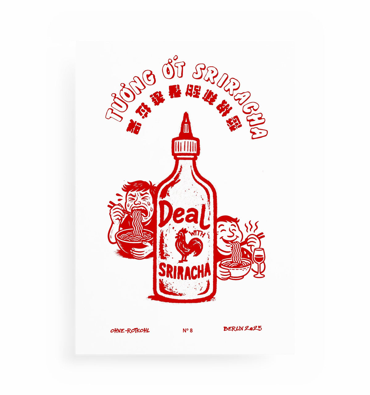SRIRACHA-POSTER, Kunstdruck ohne Rahmen von Ohne Rotkohl