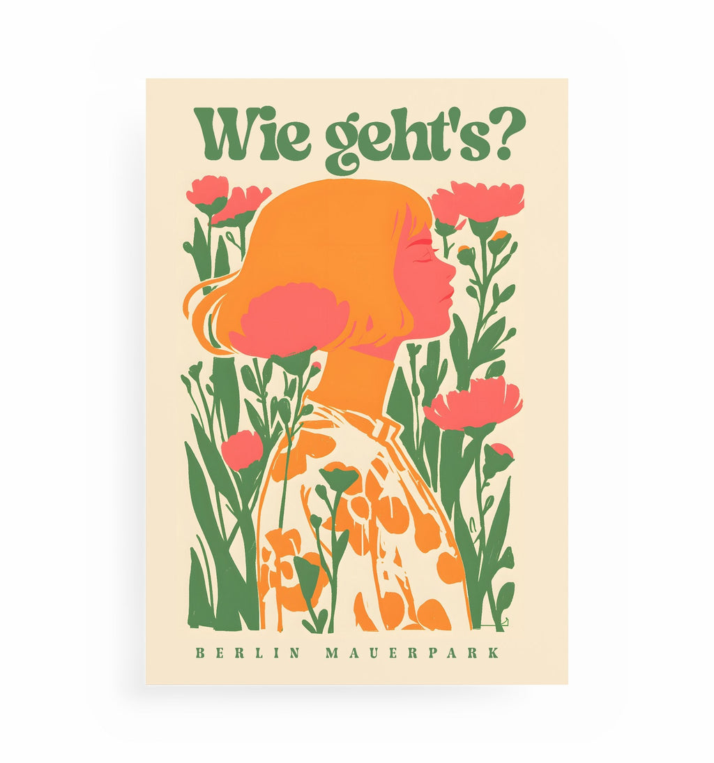 WIE GEHT´S POSTER, Kunstdruck ohne Rahmen von Ohne Rotkohl